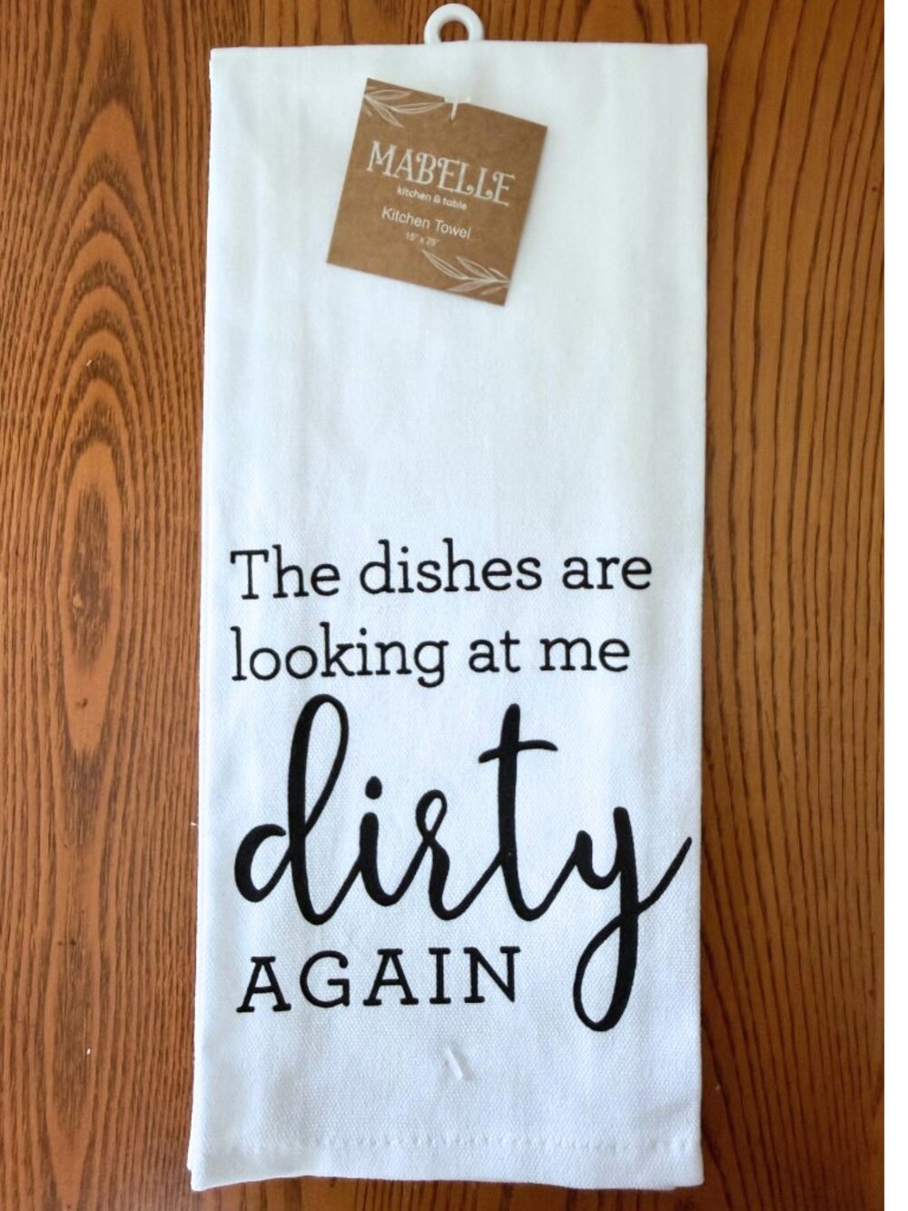 Mabelle Funny Dishes Are Dirty Kitchen Tea Towel NWT 15x25